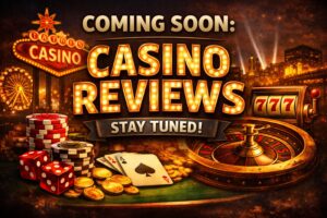 Casino Reviews coming soon image